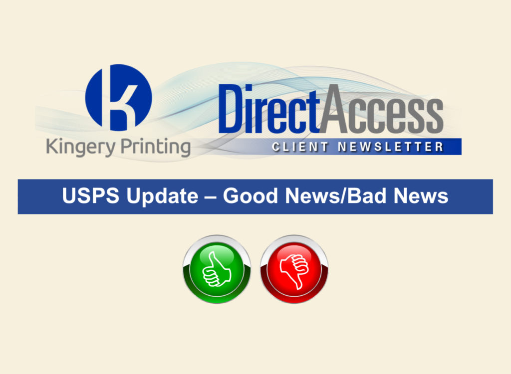 USPS Update - Good News/Bad News USPS Printing & Direct Mail